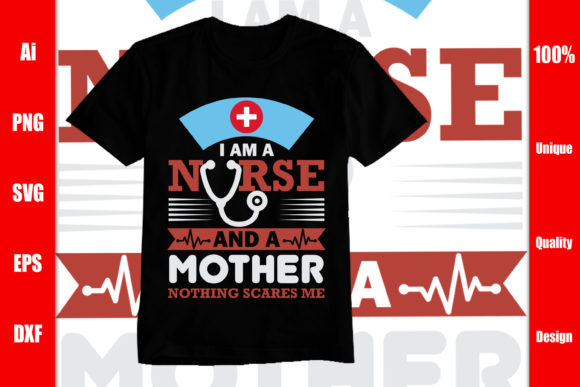 I Am a Nurse and a Mother Graphics