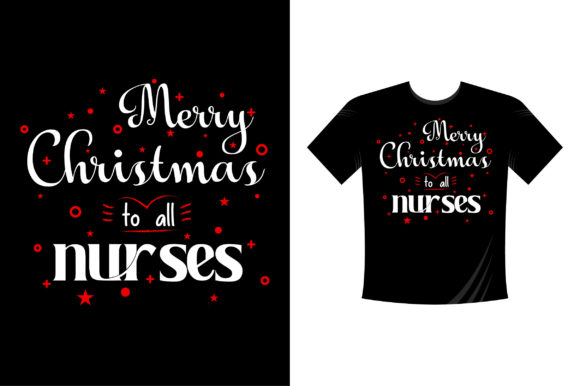 Merry Christmas to All Nurse T-Shirt Graphics Freebies