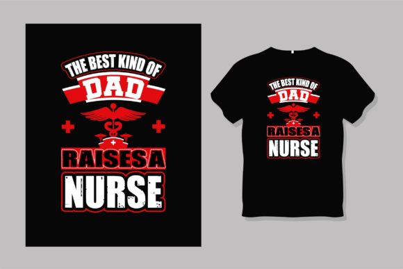 Nurse Dad T Shirt Design: Graphics & Print Templates