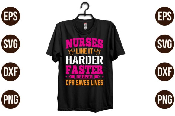 NURSE LIKE IT HARDER FASTER DEEPER CPR Graphics